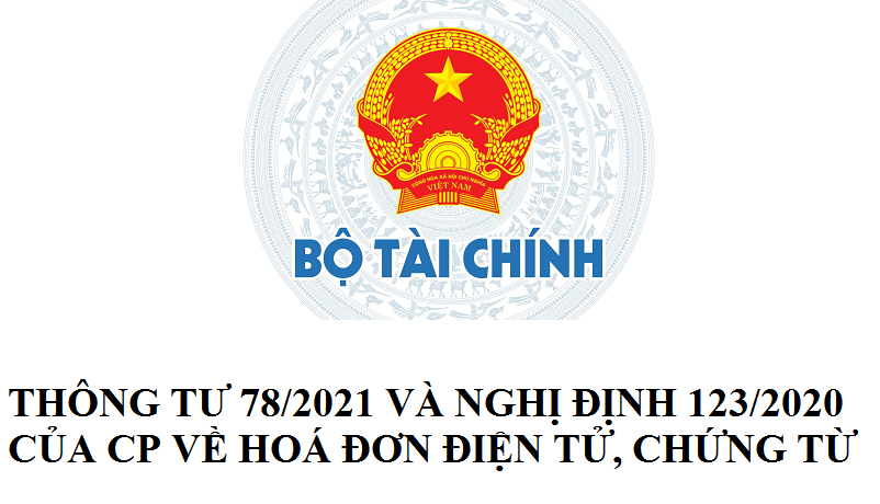 Thông tư 78/2021 về hoá đơn điện tử Thông tư 78/2021 về hoá đơn điện tử