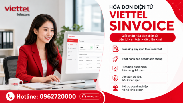 Hóa đơn điện tử Viettel SInvoice 2026: Quy định mới và báo giá Hóa đơn điện tử Viettel SInvoice 2026: Quy định mới và báo giá